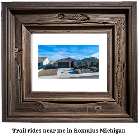 trail rides near me in Romulus, Michigan